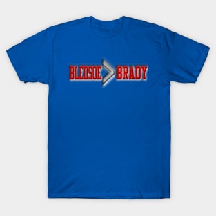 Bledsoe is better than Brady T-Shirt